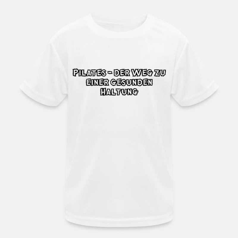 Pilates - Pilates - der Weg zu einer gesunden Kinder Funktions-T-Shirt