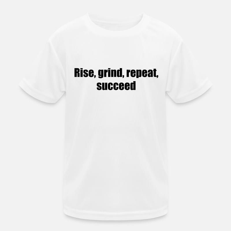 Fitness - Rise, grind, repeat, succeed Kids Functional T-Shirt