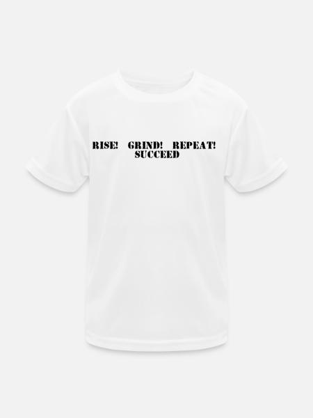 Fitness - Rise, grind, repeat, succeed - Kids Functional T-Shirt - white - Front