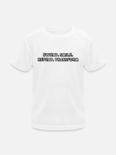 Fitness - Sweat, smile, repeat, transform - Kids Functional T-Shirt - white - Front
