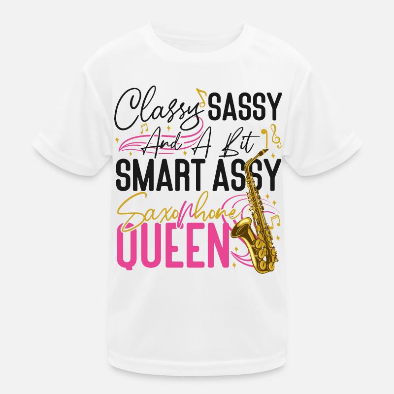 Saxophone Classy Sassy And A Bit Kids Functional T-Shirt