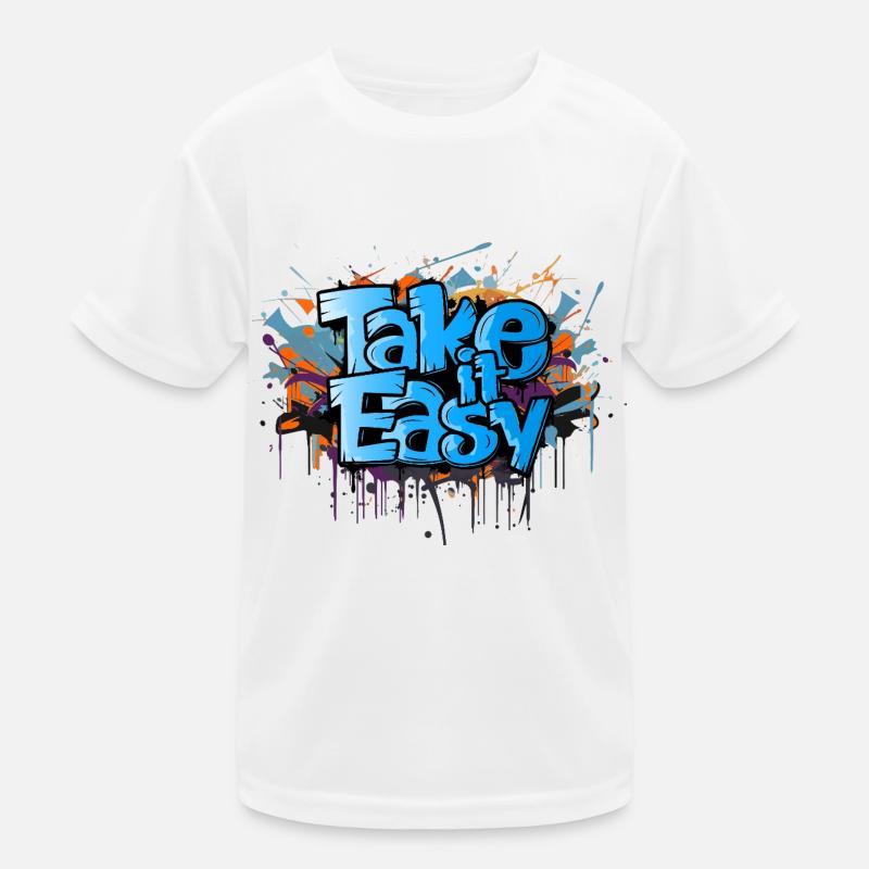 take it easy graffiti art cool saying Kids Functional T-Shirt
