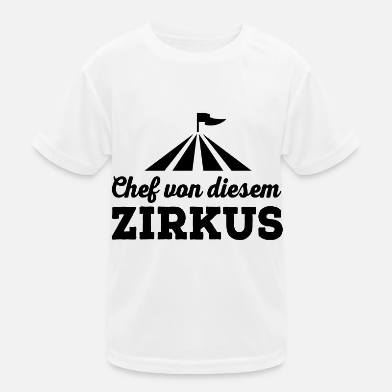 Chef von diesem Zirkus - Kinder Funktions-T-Shirt - Weiß