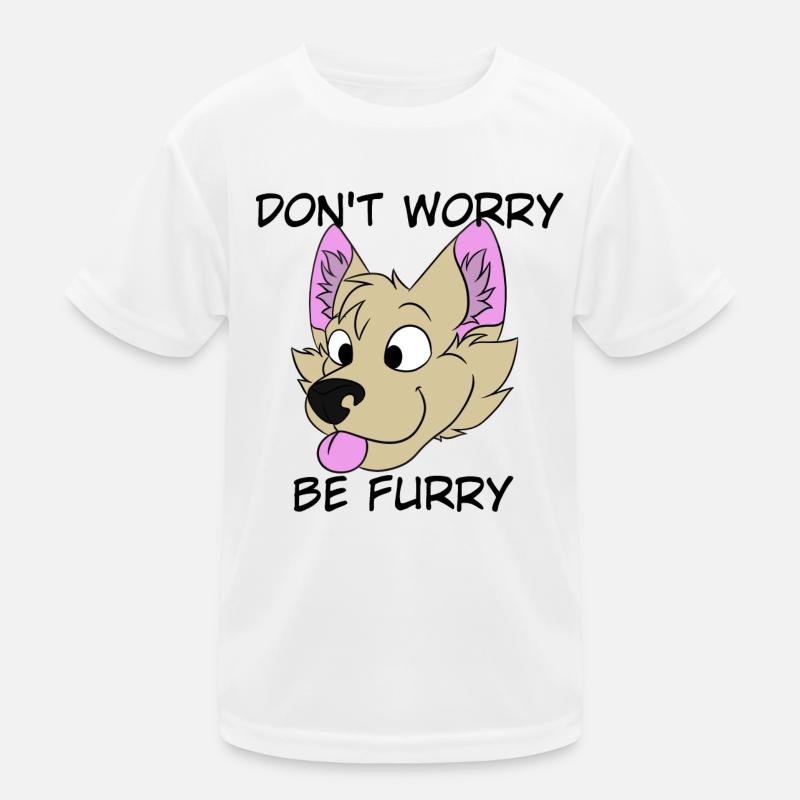 Don't Worry Be Furry Kinder Funktions-T-Shirt