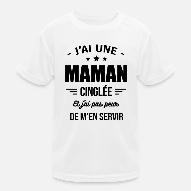 J'AI UNE MAMAN CINGLÉE T-shirt sport Enfant