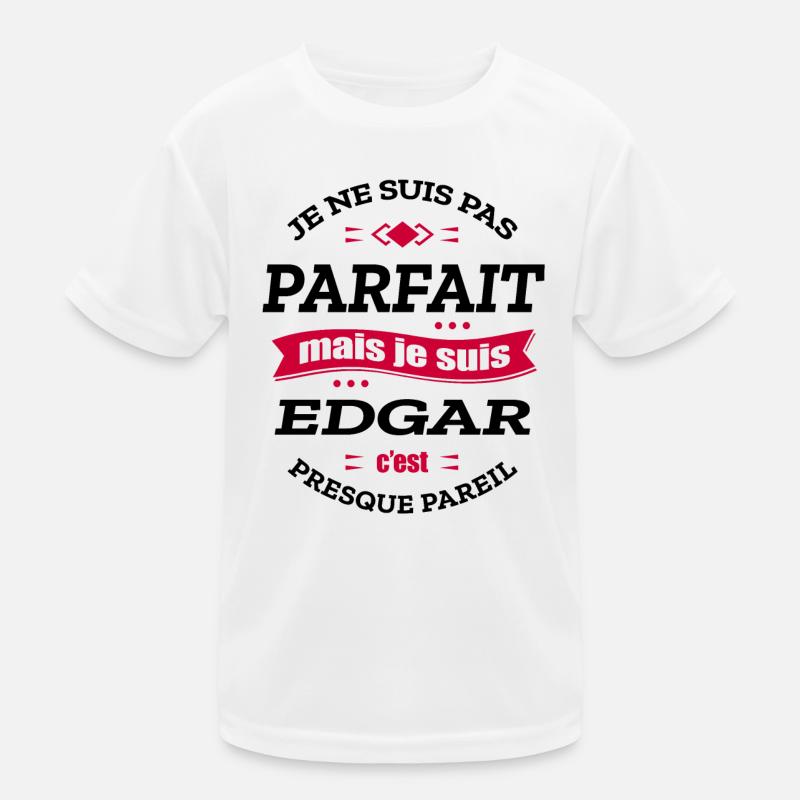 EDGAR PARFAIT - PRENOM EDGAR T-shirt sport Enfant