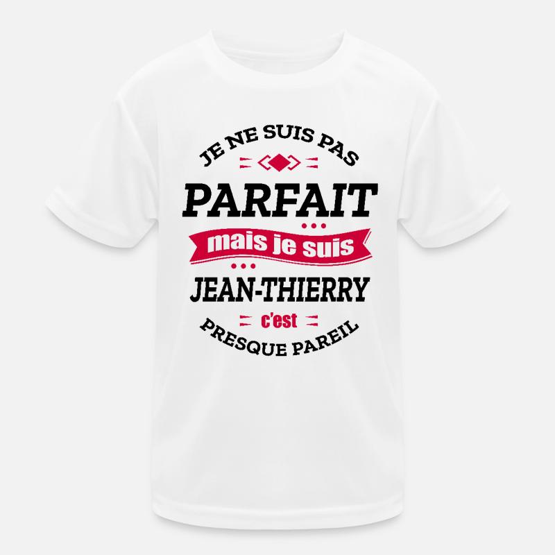 JEAN-THIERRY PARFAIT - PRENOM JEAN-THIERRY T-shirt sport Enfant