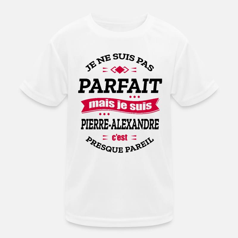 PIERRE-ALEXANDRE PARFAIT - PRENOM PIERRE-ALEXANDRE T-shirt sport Enfant