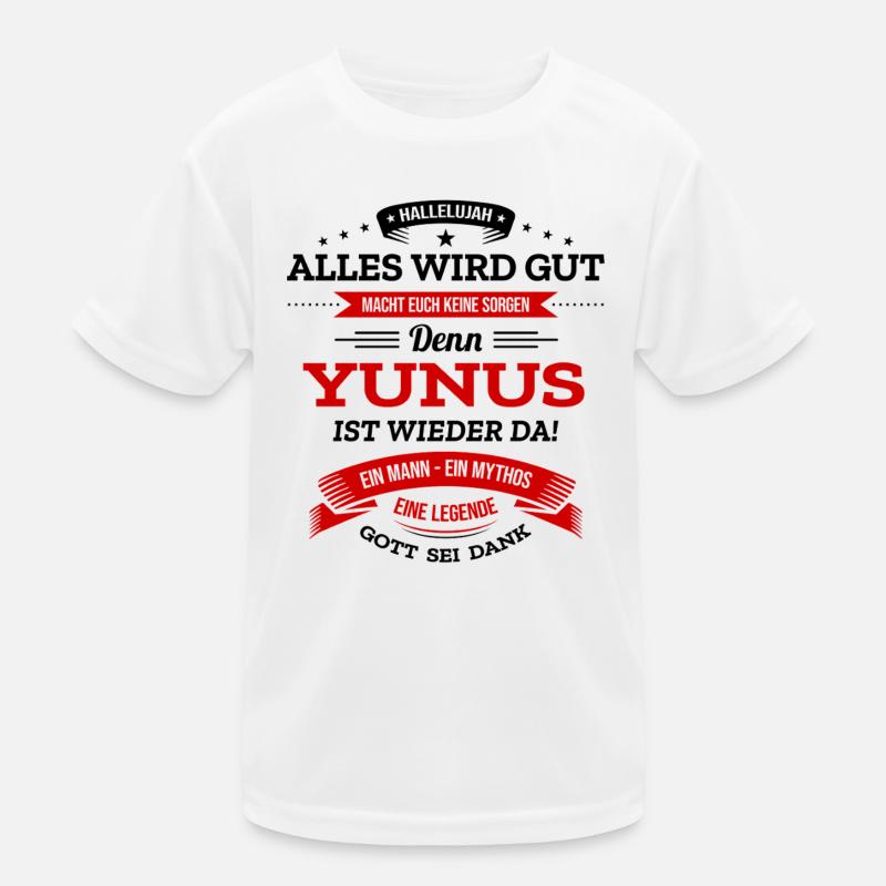 ALLES WIRD GUT, DIE LEGENDE YUNUS IST DA Kinder Funktions-T-Shirt