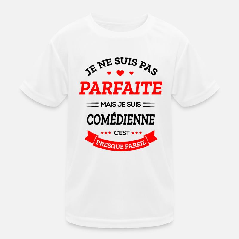 COMÉDIENNE PARFAITE T-shirt sport Enfant