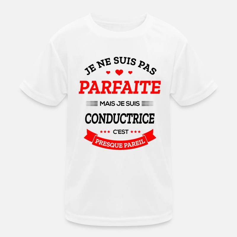 CONDUCTRICE PARFAITE T-shirt sport Enfant