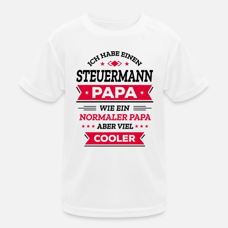 STEUERMANN PAPA - COOLER ALS NORMAL, HELD, NAVI Kinder Funktions-T-Shirt
