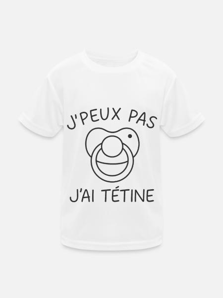 J'peux pas j'ai tétine - T-shirt sport Enfant - blanc - Devant