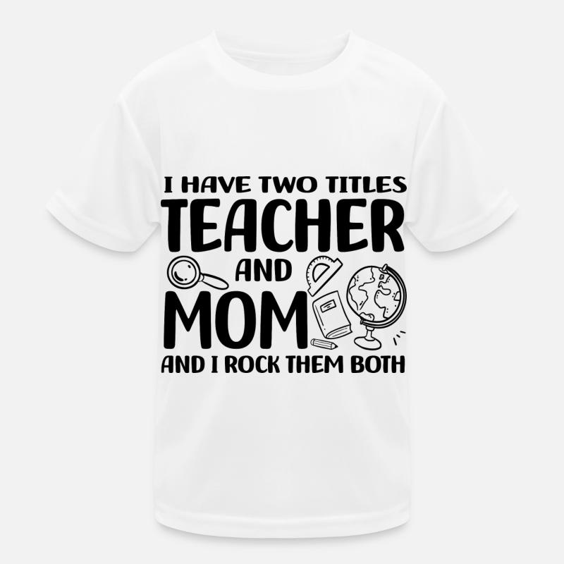 Teacher Kids Functional T-Shirt