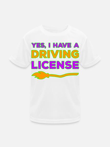 Ja, ich habe einen Hexenbesen Führerschein - Kinder Funktions-T-Shirt - Weiß - Vorne