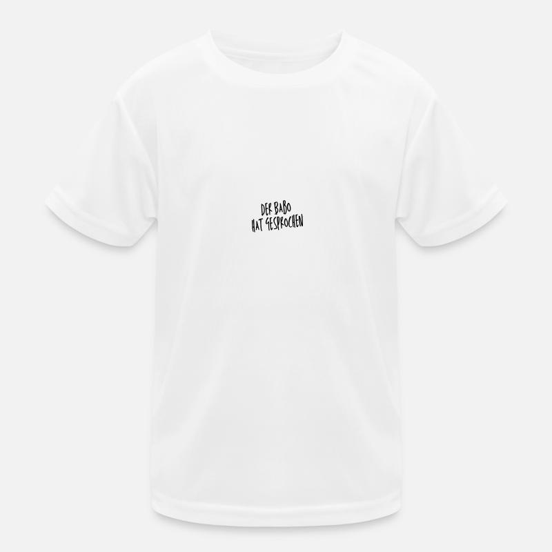 The Babo has spoken! - Kids Functional T-Shirt - white