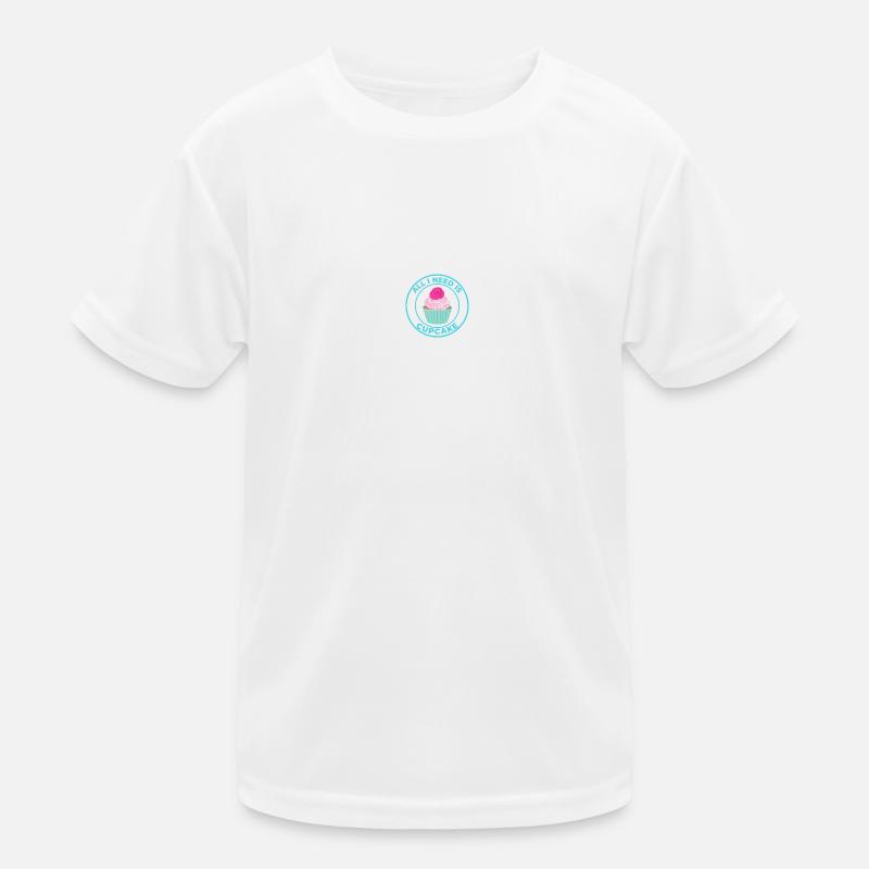 ALL I NEED IS CUPCAKE - Kids Functional T-Shirt - white