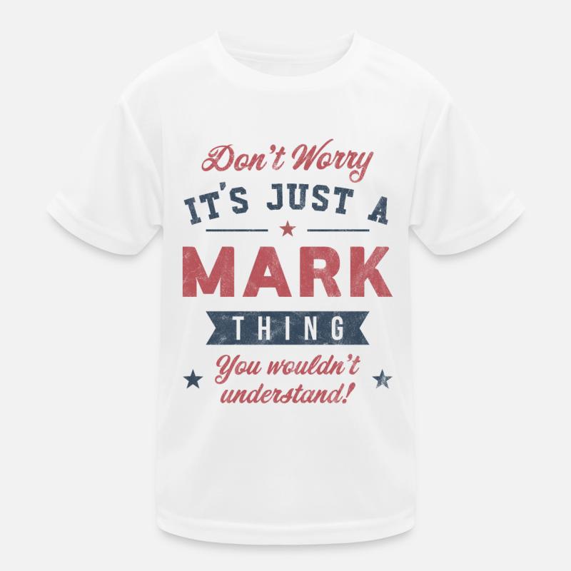 Es ist eine Mark-Sache Kinder Funktions-T-Shirt