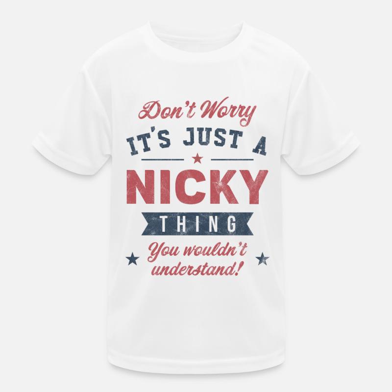 Es ist eine Nicky-Sache Kinder Funktions-T-Shirt
