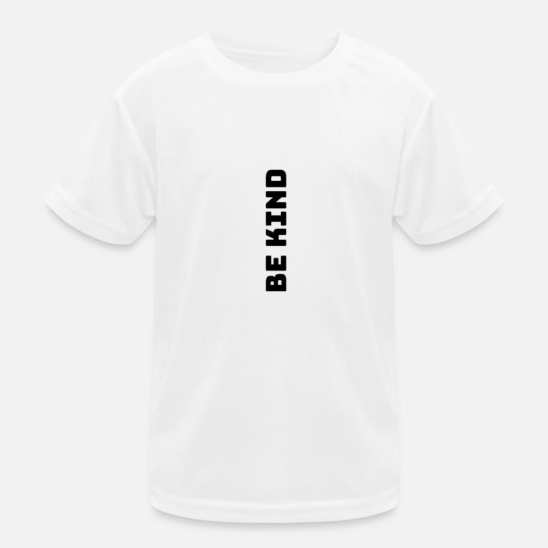Be kind Kinder Funktions-T-Shirt