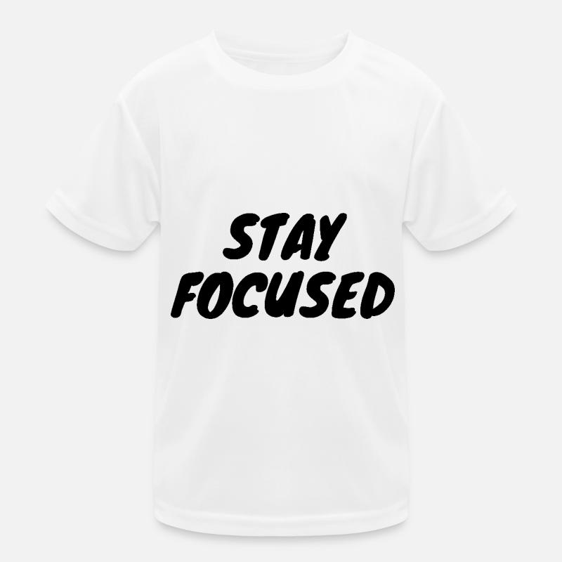 Restez concentré T-shirt sport Enfant