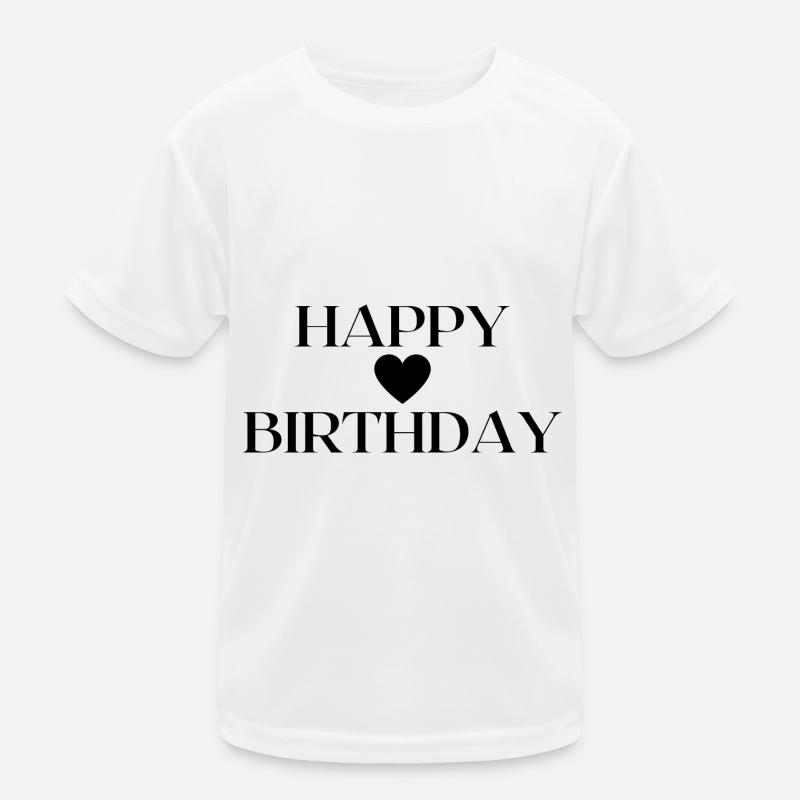 Happy Birthday Gift Idea Kids Functional T-Shirt
