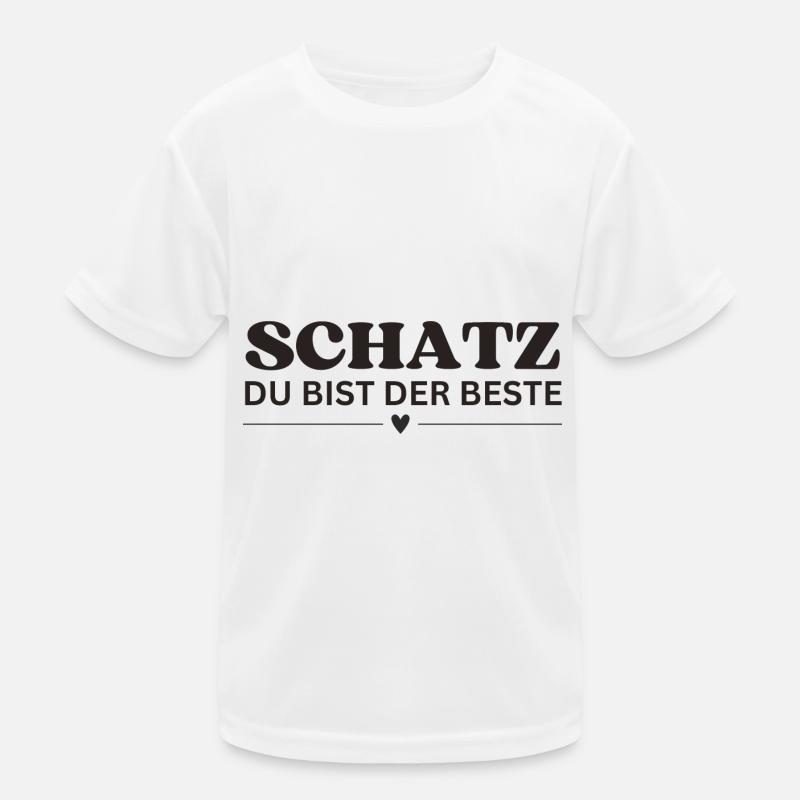 Schatz du bist der Beste Kinder Funktions-T-Shirt