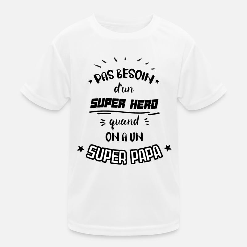 "Papa Super" Idée Cadeau Pour Papa T-shirt sport Enfant