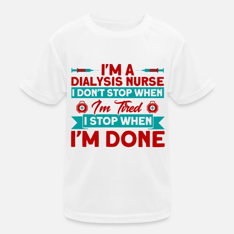 Dialyse Behandlung Dialyse Dialyse Schwester Gesch Kinder Funktions-T-Shirt
