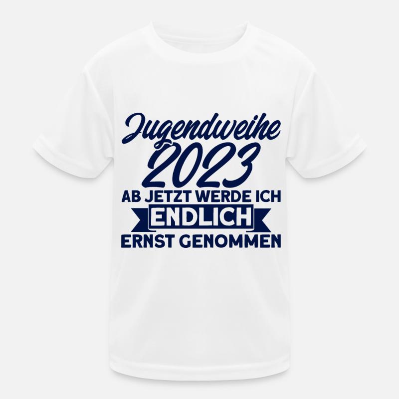 Jugendweihe 2023 Ab Jetzt Werde Ich Endlich Ernst Kinder Funktions-T-Shirt