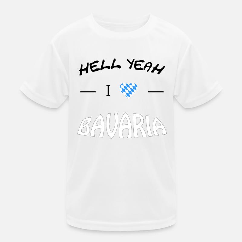 Hell Yeah i love Bavaria Kinder Funktions-T-Shirt