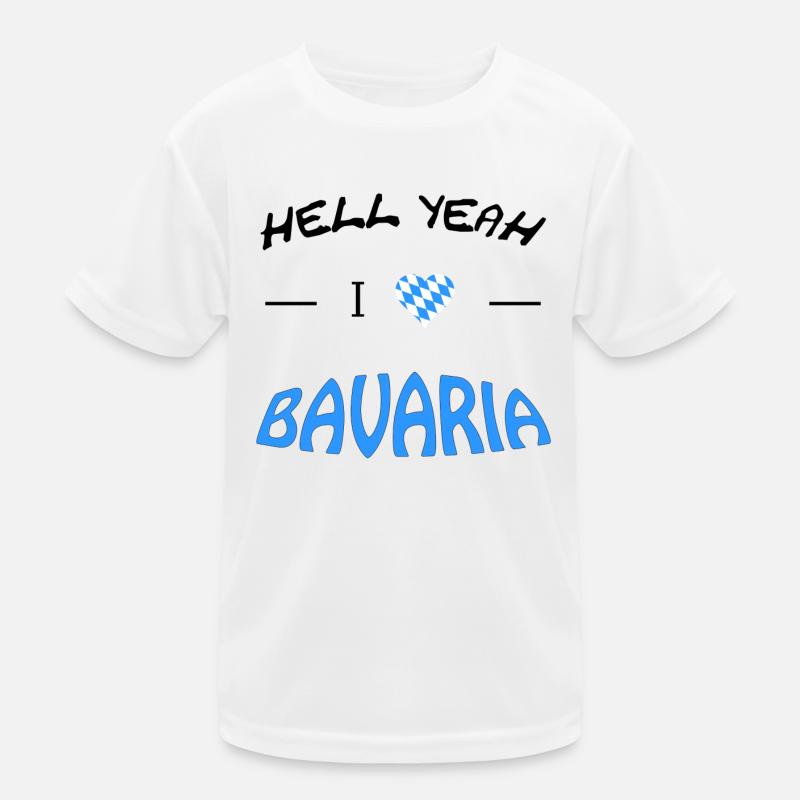 Hell Yeah i love bavaria Kinder Funktions-T-Shirt