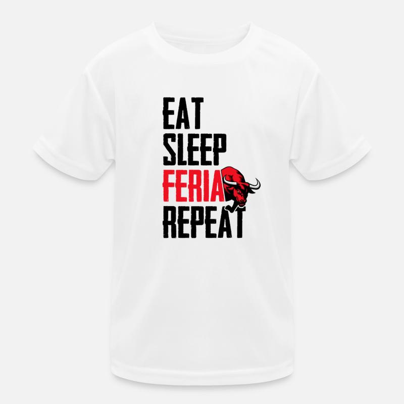 Eat sleep feria repeat Kids Functional T-Shirt