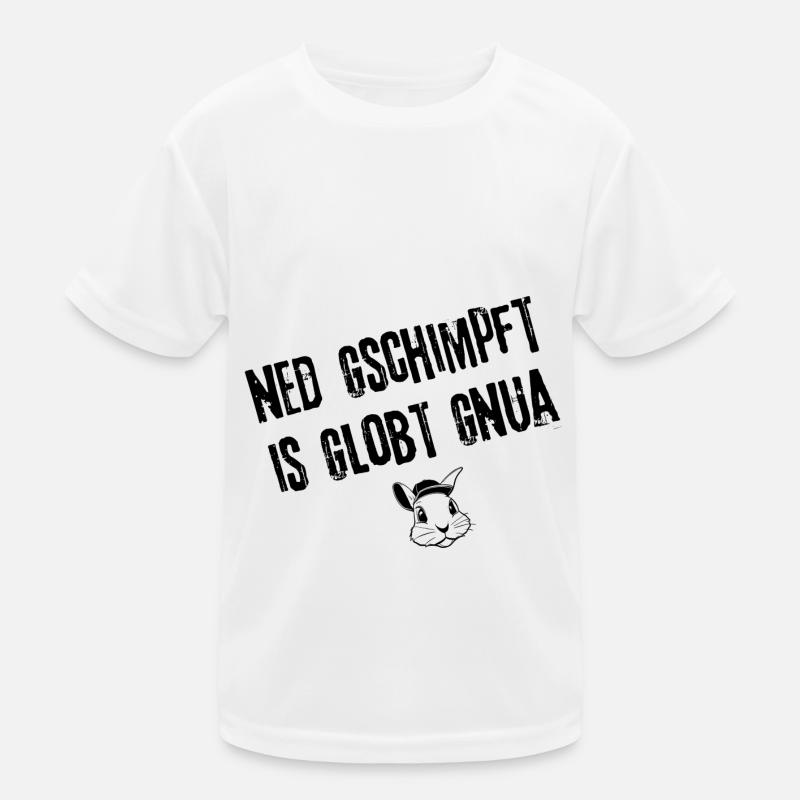 Gschimpft & Globt | Redewendung Kinder Funktions-T-Shirt
