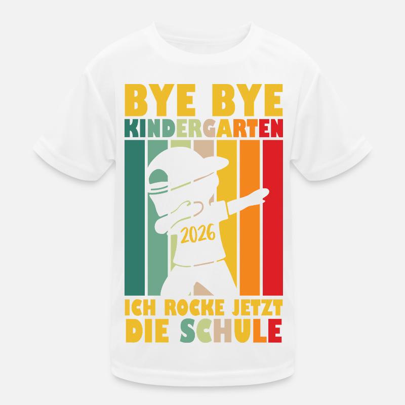 Bye Bye Kindergarten I'm Rocking School Now Kids Functional T-Shirt