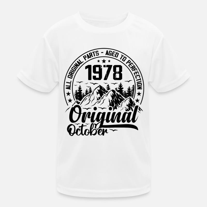 1978 October Original: 46 Years Anniversary Gift Kids Functional T-Shirt