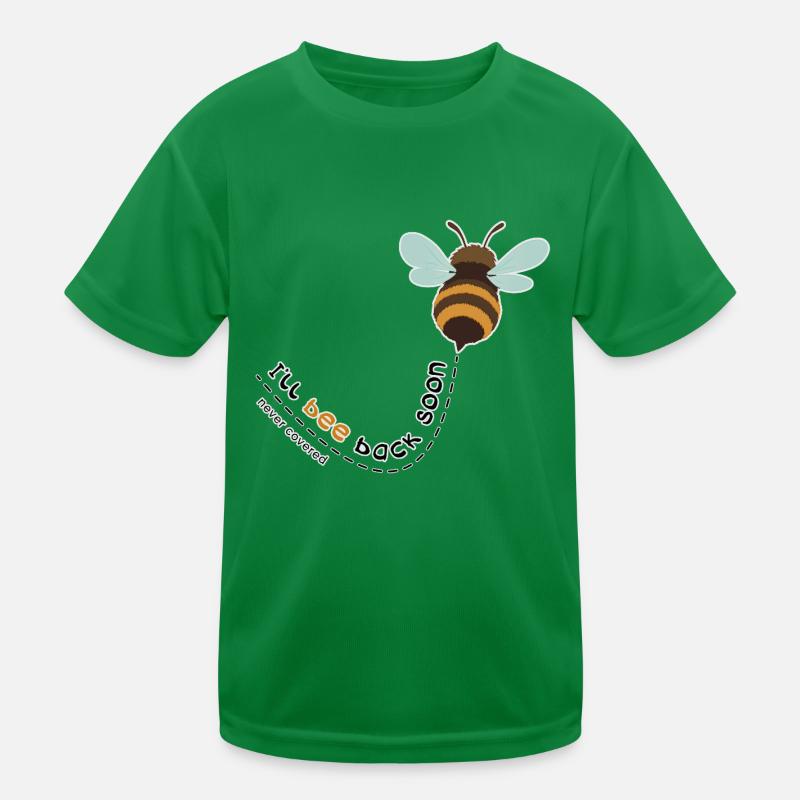I'll bee back soon Kids Functional T-Shirt