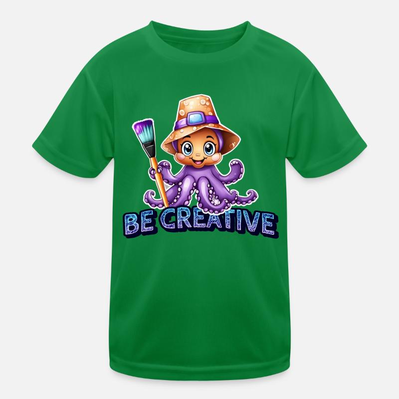 Be creative like an octopus Kids Functional T-Shirt
