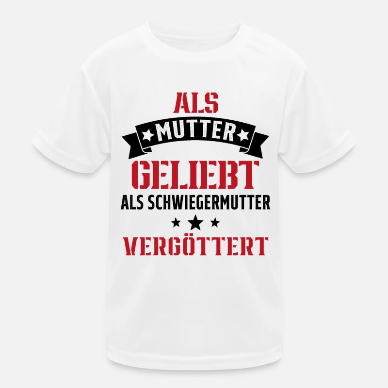 Schwiegermutter Mama Schwiegermama Mutter Mutterta Kinder Funktions-T-Shirt