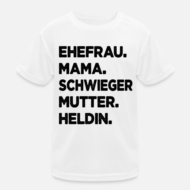 Schwiegermutter Ehefrau Mama Heldin Schwiegermama Kinder Funktions-T-Shirt