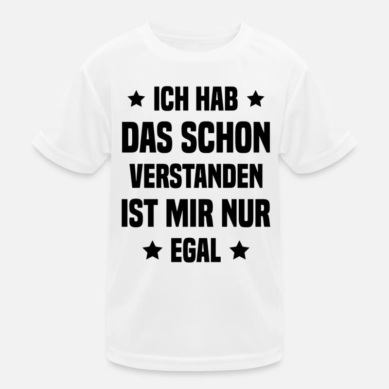 I already understood that Kids Functional T-Shirt