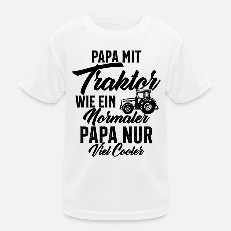 Papa nit tractor like a normal Kids Functional T-Shirt