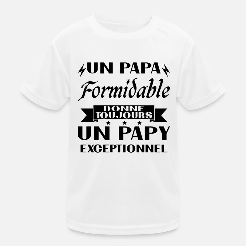 Papa Formidable Donne Toujours Papy Exceptionnel T-shirt sport Enfant