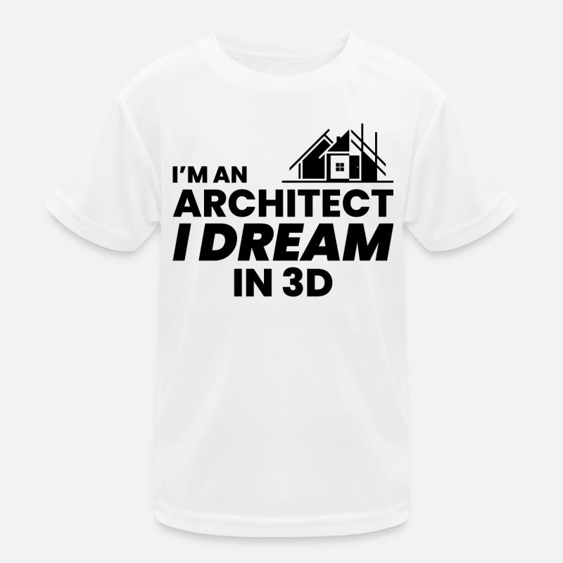 Architect 3D Dream Construction Architecture Funny Kids Functional T-Shirt