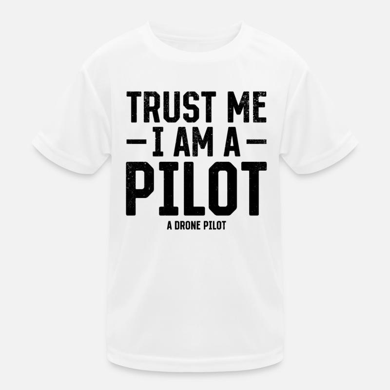 Pilote de drone quadcopter - Croyez-moi, je suis un pilote A D T-shirt sport Enfant