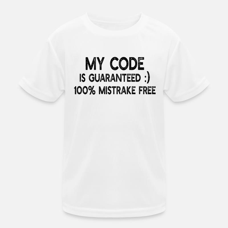 Programmeur amusant - Mon code est garanti 100% de brume T-shirt sport Enfant