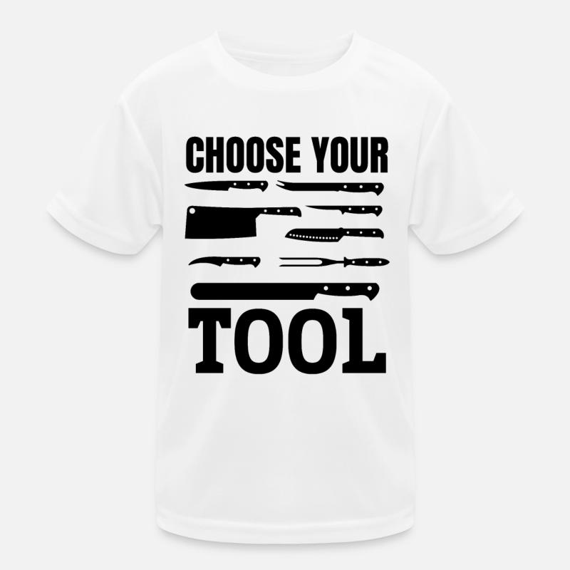 Choose Your Tool Chef Knives Kitchen Instruments C Kinder Funktions-T-Shirt