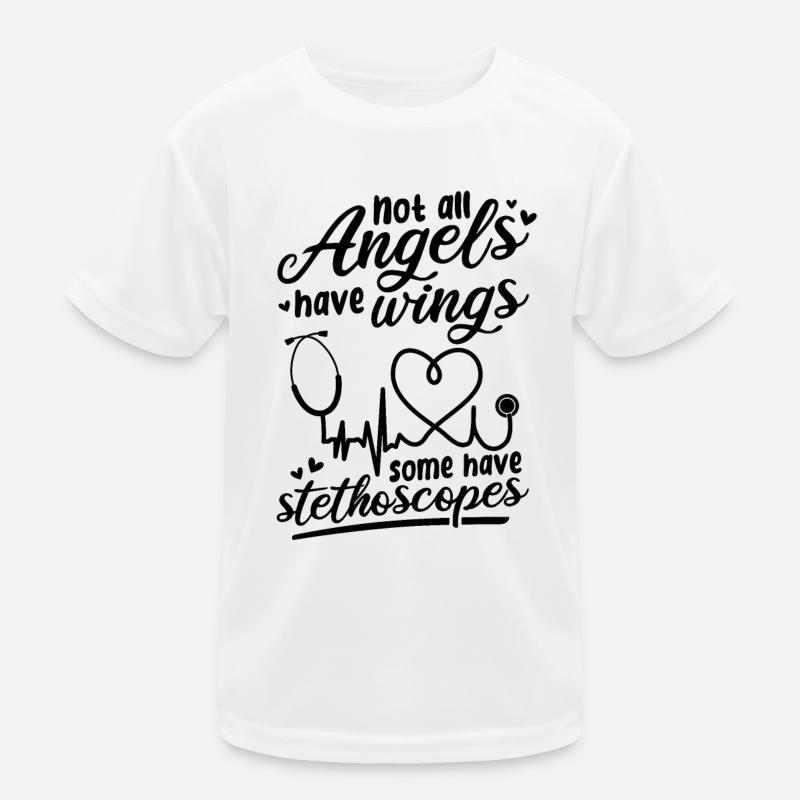 Tous les anges n’ont pas d’ailes, certains ont des stéthoscopes T-shirt sport Enfant