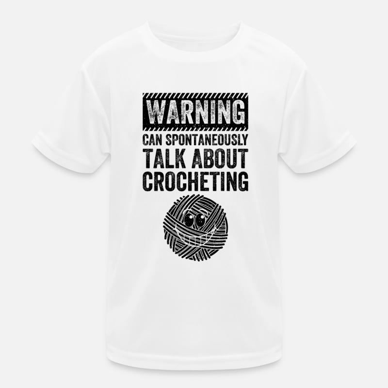 Warning can spontaneously talk about Crocheting Kinder Funktions-T-Shirt