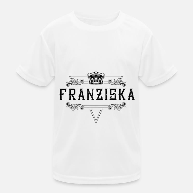 Franziska Name Kinder Funktions-T-Shirt
